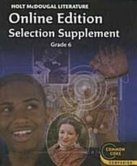 Literature Online Edition Selection Supplement, Grade 6 (Paperback)