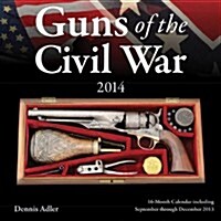 Guns of the Civil War 2014 Calendar (Paperback, 16-Month, Wall)