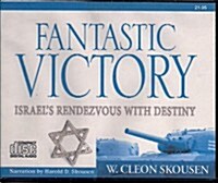 Fantastic Victory: Israels Rendezvous with Destiny (Audio CD)