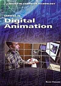 Careers in Digital Animation (Library Binding)