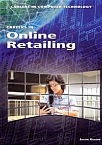 Careers in Online Retailing (Library Binding)