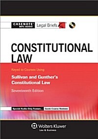 Casenotes Audio: Constitutional Law Sullivan & Gunther 17e (Audio CD)