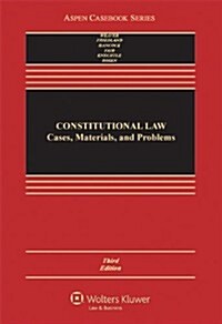 Constitutional Law: Cases, Materials and Problems (Hardcover, 3, Revised)
