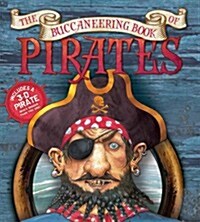 The Buccaneering Book of Pirates (Hardcover)