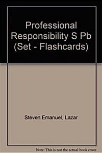 Emanuel Law in a Flash for Professional Responsibility Set: Emanuel Law in a Cards and Strategies and Tactics Book (Paperback)