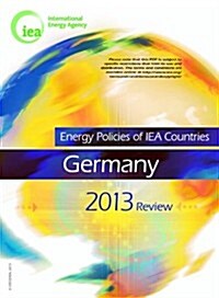 Energy Policies of Iea Countries: Germany 2013 (Paperback)