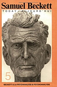 Beckett & la Psychanalyse & Psychoanalysis (Paperback)