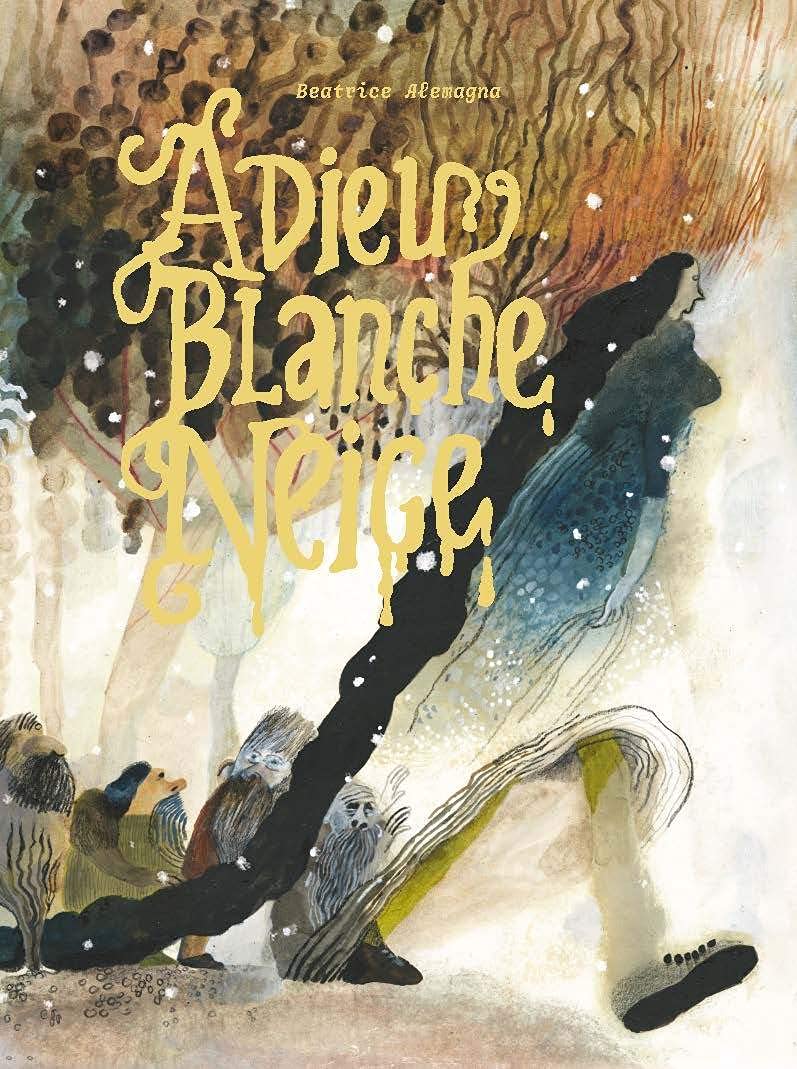Adieu Blanche Neige (Hardcover, Illustrated)