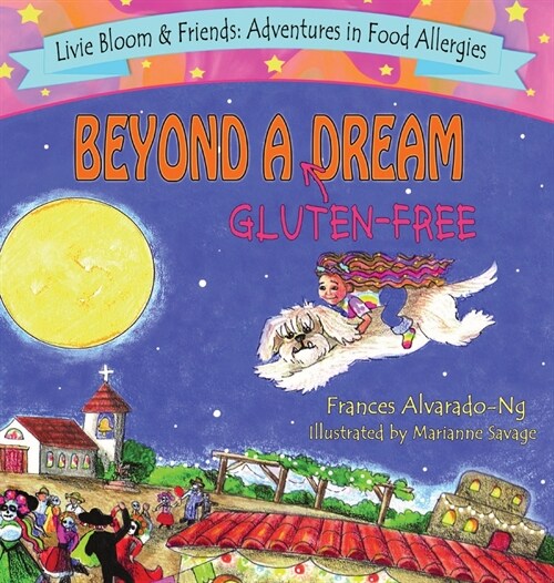 Beyond A Gluten-Free Dream (Hardcover)