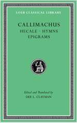 Hecale. Hymns. Epigrams (Hardcover)