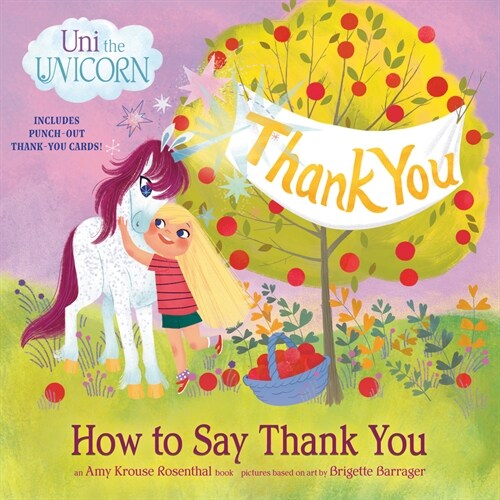 Uni the Unicorn: How to Say Thank You (Paperback)