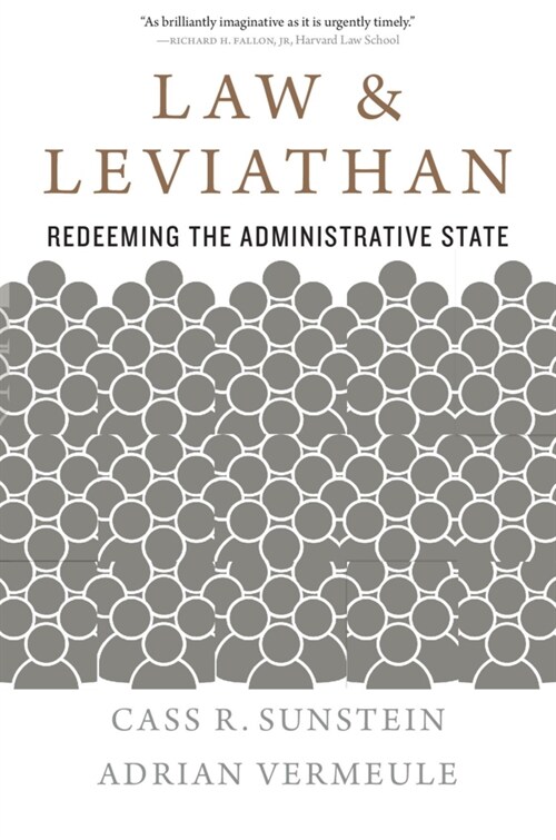 Law and Leviathan: Redeeming the Administrative State (Paperback)