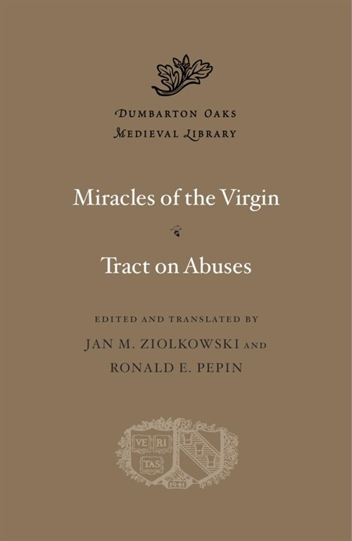 Miracles of the Virgin. Tract on Abuses (Hardcover)