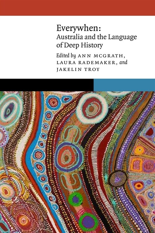 Everywhen: Australia and the Language of Deep History (Hardcover)