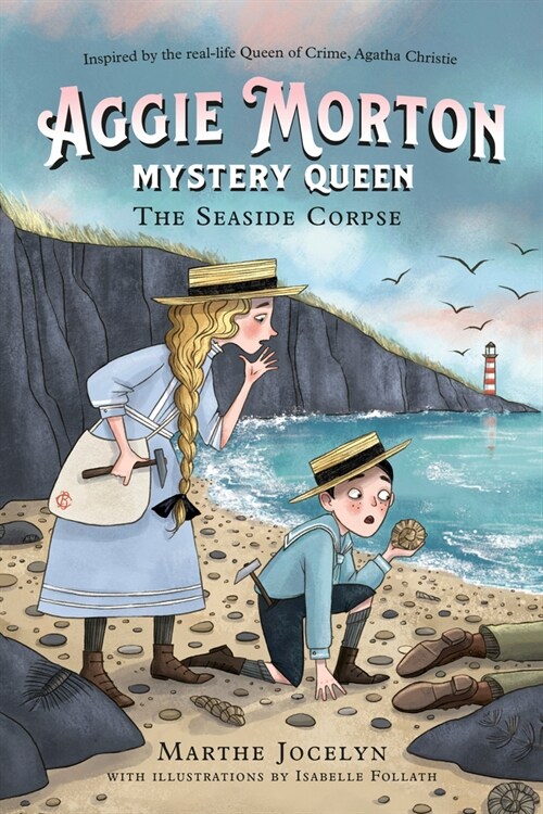 Aggie Morton, Mystery Queen: The Seaside Corpse (Hardcover)