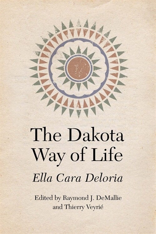 The Dakota Way of Life (Hardcover)