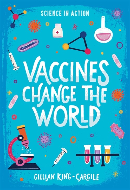 Vaccines Change the World (Hardcover)