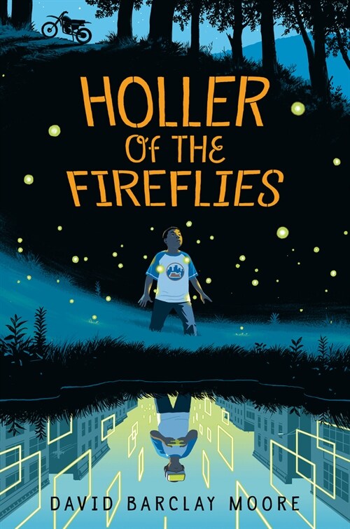 Holler of the Fireflies (Library Binding)