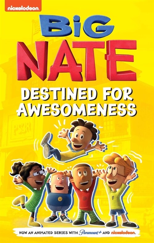 Big Nate: Destined for Awesomeness (Paperback)