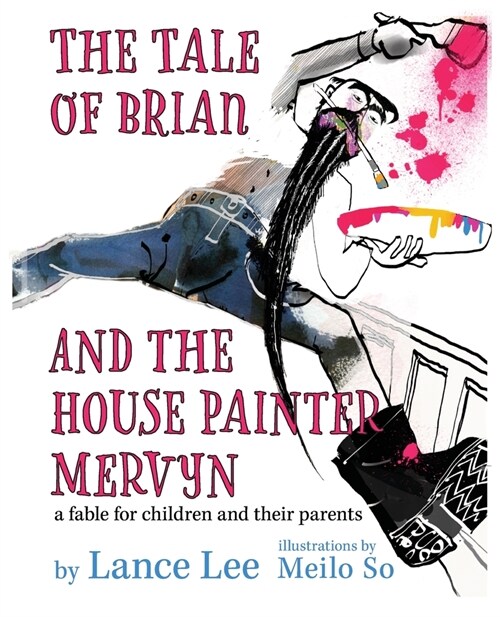 The Tale of Brian and the House Painter Mervyn (Paperback)