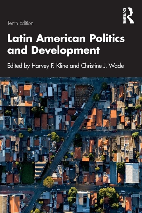 Latin American Politics and Development (Paperback, 10 ed)