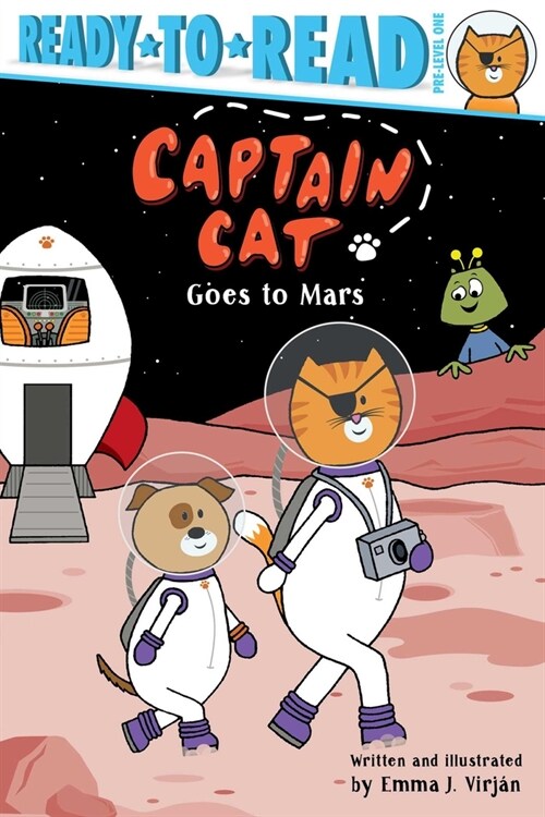 Captain Cat Goes to Mars: Ready-To-Read Pre-Level 1 (Paperback)