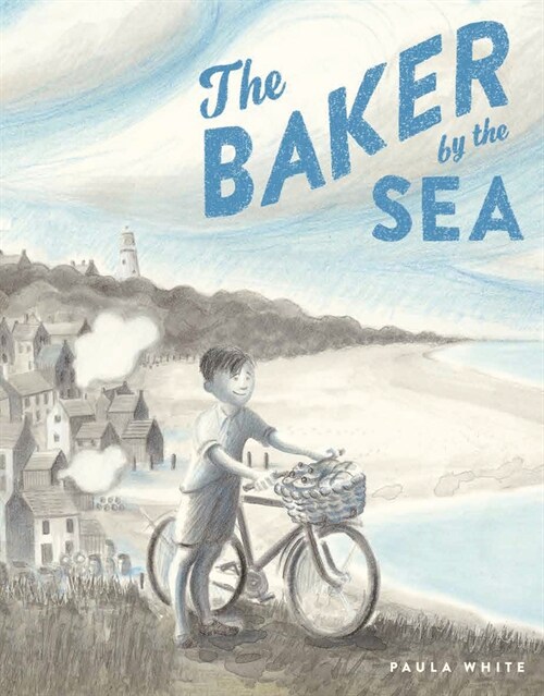 The Baker by the Sea (Hardcover)