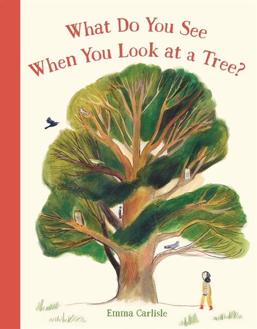 What Do You See When You Look at a Tree? (Hardcover)