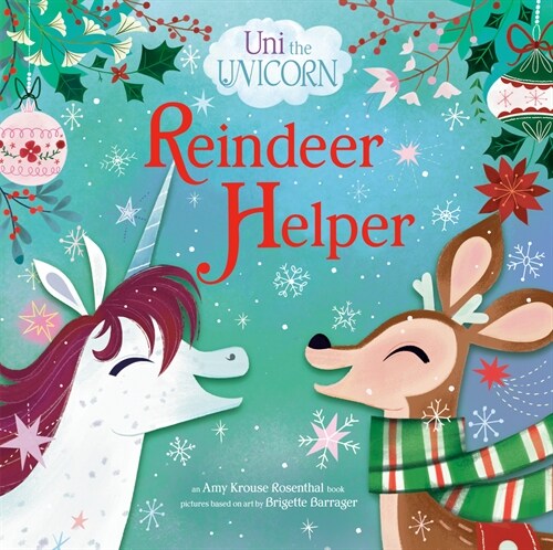 Uni the Unicorn: Reindeer Helper (Hardcover)