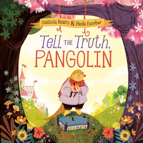 Tell the Truth, Pangolin (Hardcover)