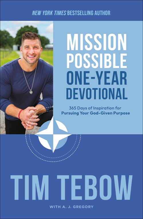 Mission Possible One-Year Devotional: 365 Days of Inspiration for Pursuing Your God-Given Purpose (Hardcover)