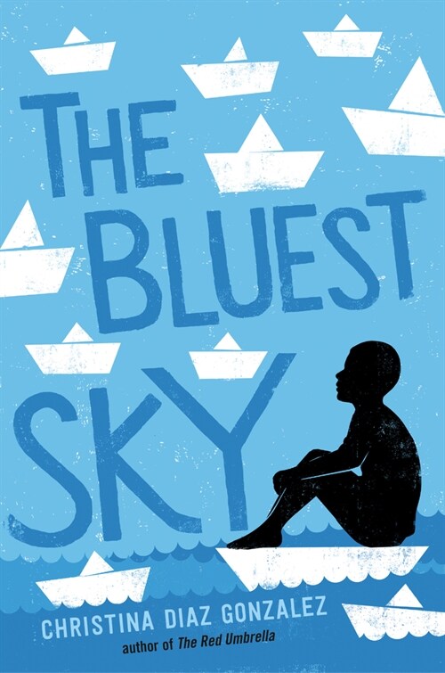 The Bluest Sky (Library Binding)