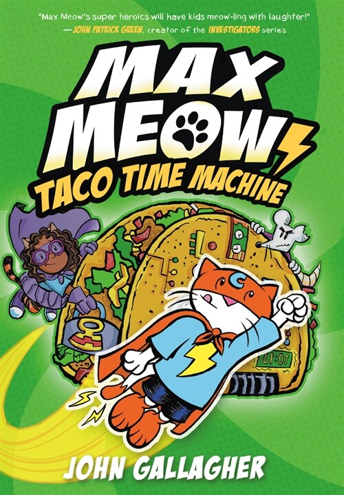 Max Meow Book 4: Taco Time Machine: (A Graphic Novel) (Hardcover)