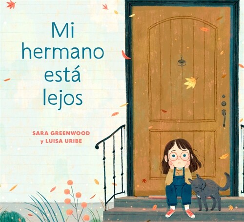 Mi Hermano Est?Lejos (My Brother Is Away Spanish Edition) (Hardcover)