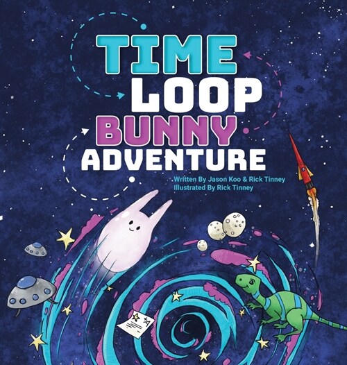 Time Loop Bunny Adventure (Hardcover)