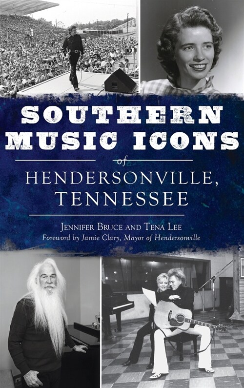 Southern Music Icons of Hendersonville, Tennessee (Hardcover)