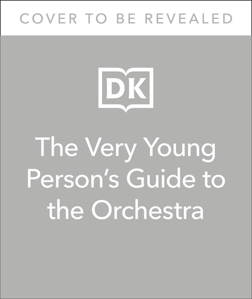 The Very Young Persons Guide to the Orchestra: With 10 Musical Sounds! (Hardcover)