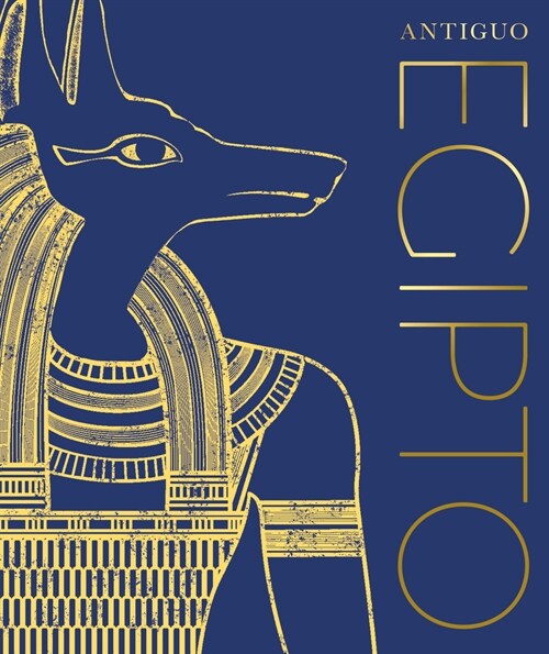 Antiguo Egipto (Ancient Egypt) (Hardcover)