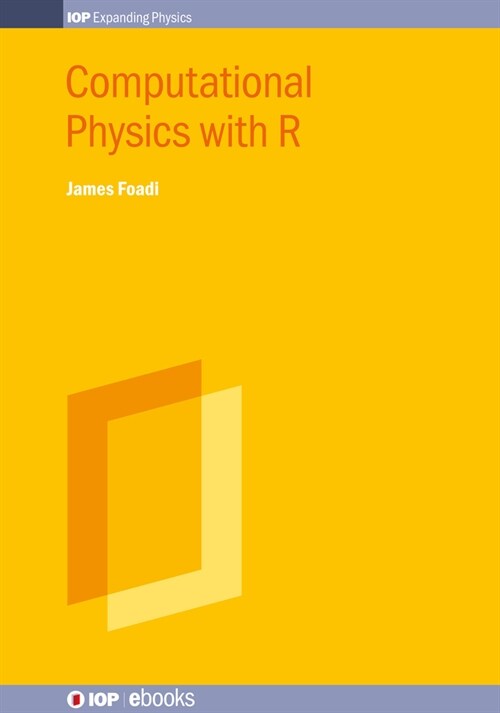 Computational Physics with R (Hardcover)