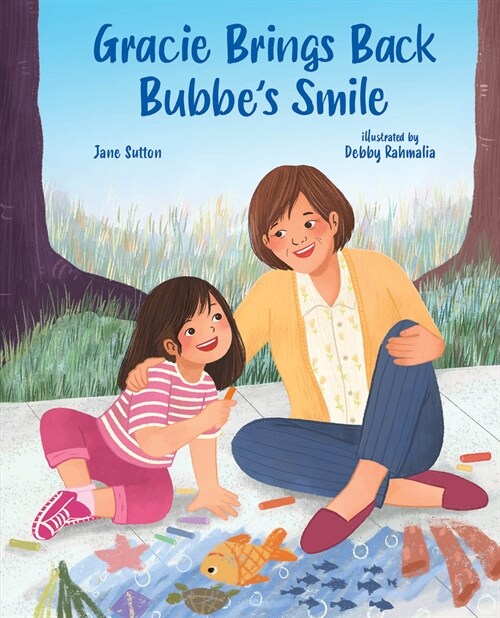 Gracie Brings Back Bubbes Smile (Hardcover)