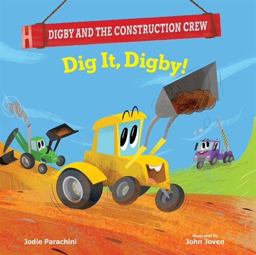 Dig It, Digby! (Hardcover)
