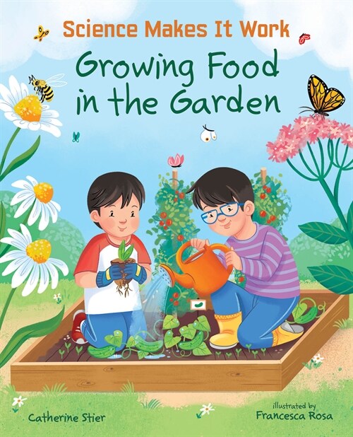 Growing Food in the Garden (Hardcover)