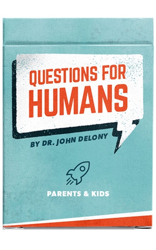 Questions for Humans: Parents & Kids (Other)
