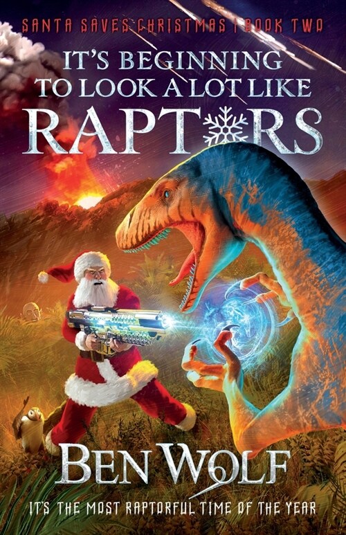 Its Beginning to Look a Lot Like RAPTORS (Paperback)