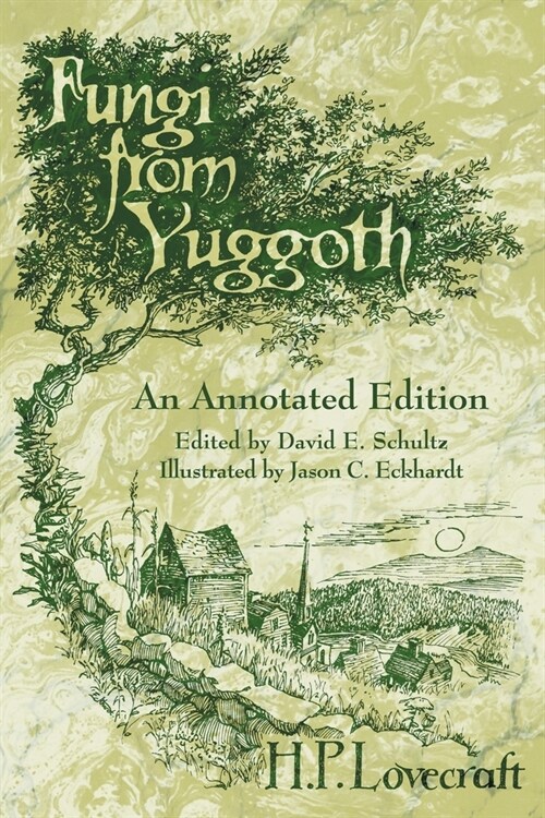 Fungi from Yuggoth: An Annotated Edition (Paperback)