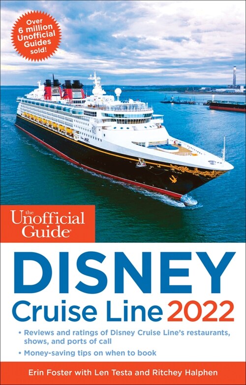 The Unofficial Guide to the Disney Cruise Line 2022 (Paperback)