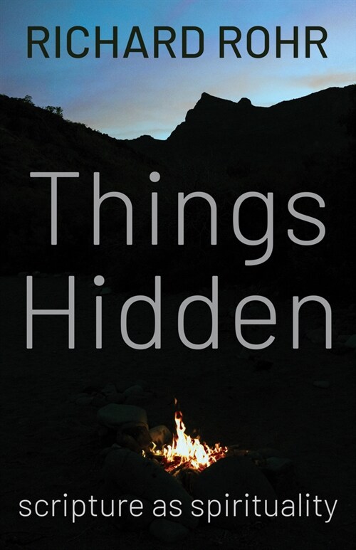 Things Hidden: Scripture as Spirituality (Paperback, 2, Second Edition)