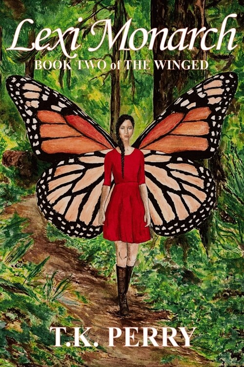 Lexi Monarch: Book Two of The Winged (Paperback)