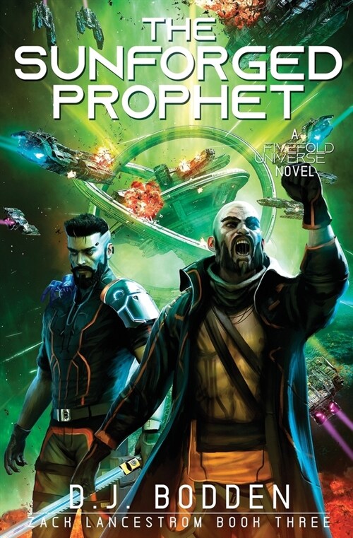 The Sunforged Prophet: A FiveFold Universe Novel (Paperback)