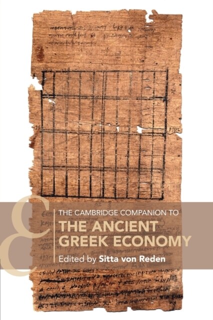 The Cambridge Companion to the Ancient Greek Economy (Paperback)